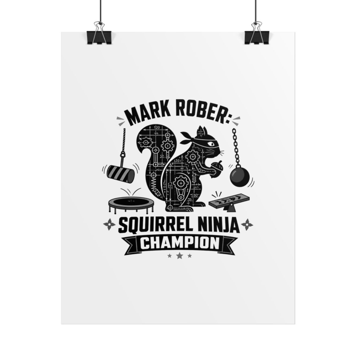 Mark Rober "Squirrel Ninja Course." Poster